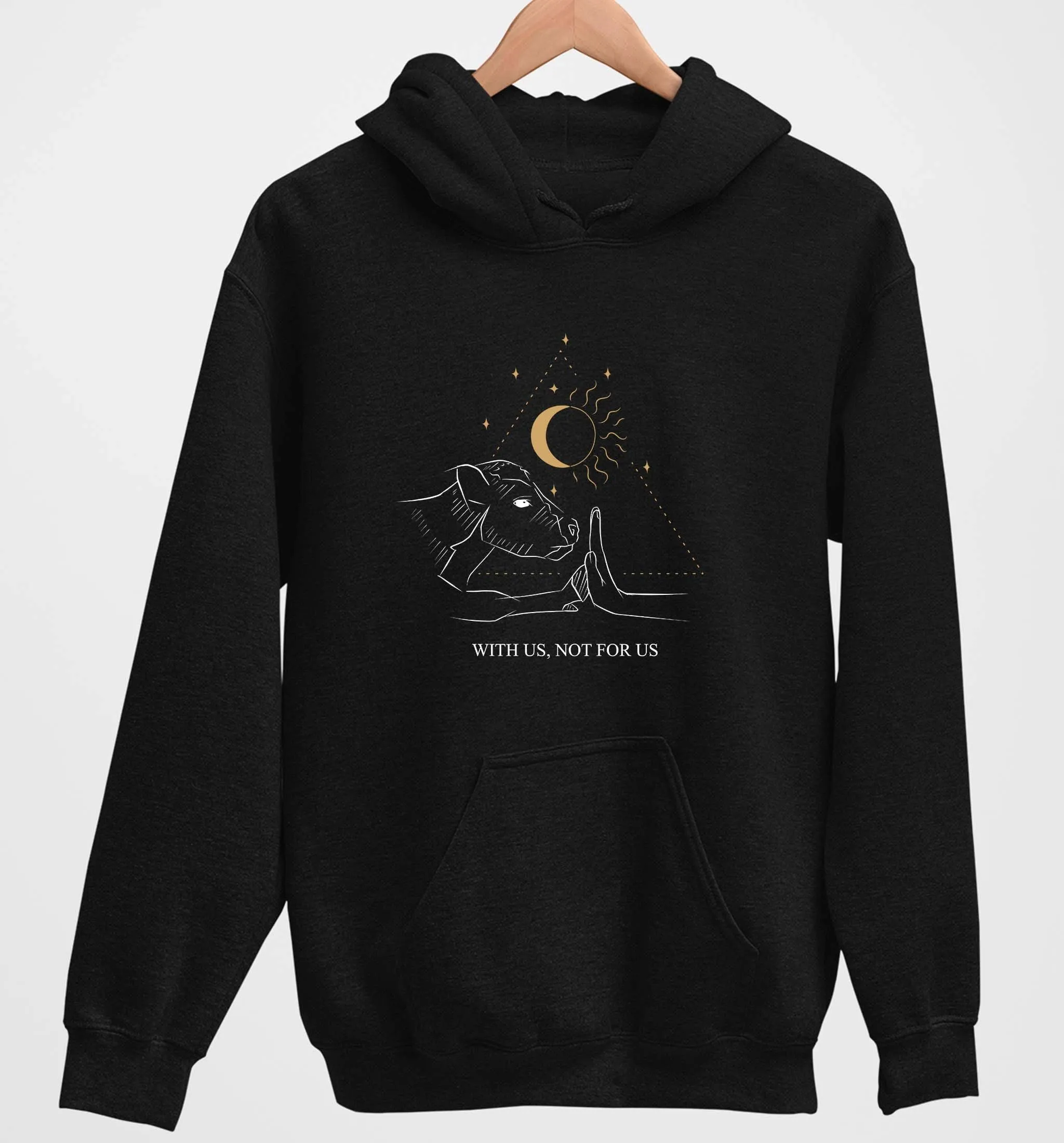 With Us Not For Us | Vegan Hoodie